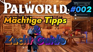 002 Palworld  Mächtige Tipps amp Zucht Guide [upl. by Sherilyn]