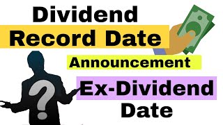 Dividend Dates Explained  Announcement Date Record Date Ex Dividend Date  with Example [upl. by Airal]