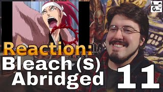 Bleach S Abridged Ep 11 Reaction AirierReacts [upl. by Adnoek]