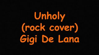 Unholy  Gigi De Lana karaoke [upl. by Nealson]