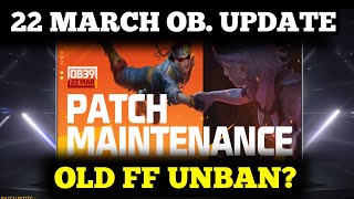 22 MARCH FREE FIRE UPDATE  FREE FIRE OB39 UPDATE  FREE FIRE NEW UPDATE  22 MARCH OB39 UPDATE [upl. by Windham400]