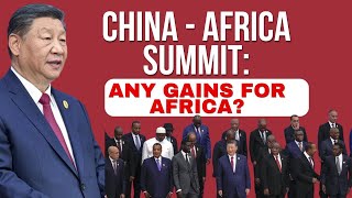 ChinaAfrica Summit Any Gains For Africa [upl. by Baggott]