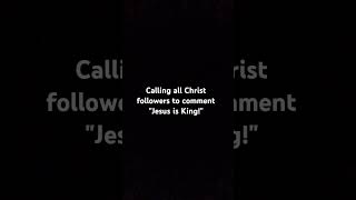 Calling all Christ Followers 🔥🔥🗣️🗣️ Christ comment Jesus Christian shorts follower king [upl. by Derrik]