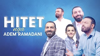 HITET nga Adem Ramadani [upl. by Ydnac]