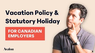 Vacation Policy and Stat Holiday Guide for Employers [upl. by Amhser]