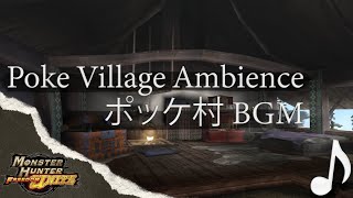 Home Ambience in Pokke Village  Monster Hunter Freedom Unite MHFU BGM 4K [upl. by Orlosky]