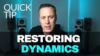 RESTORING DYNAMICS  QUICK MASTERING TIP  Streakycom [upl. by Andrade]