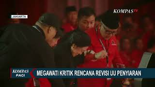 Megawati Rencana Revisi UU Penyiaran Jurnalisme Investigasi Kenapa Dibatasi [upl. by Ayitahs]