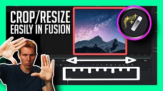 How to Crop amp Resize in Fusion  DaVinci Resolve Fusion Tutorial for Beginners [upl. by Sokim]