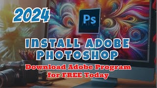 Instalar y Descargar Adobe PHOTOSHOP 2024  IA español Fácil y Rápido ¡Ultima Actualización con IA [upl. by Adamec]