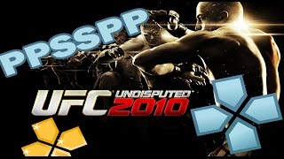 UFC Undisputed 2010  PPSSPP Settings PC Android IOS [upl. by Nasho]