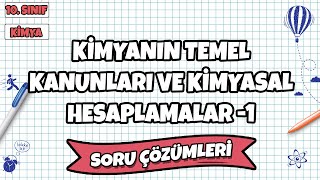 10 Sınıf Kimya  Kimyanın Temel Kanunları ve Kimyasal Hesaplamalar Soru Çözümleri 1  2022 [upl. by Tine]