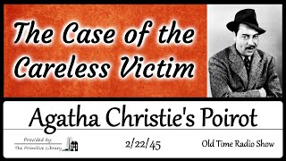 Agatha Christies Poirot Case of the Careless Victim 1940s Detective Mystery Old Time Radio Shows [upl. by Mchugh]