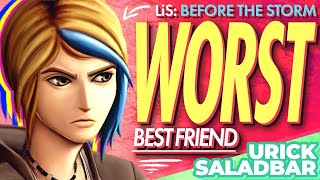 Life is Strange Before the Storm  The Worst Best Friend [upl. by Ojillib]