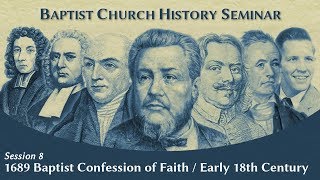 Preface  The 1689 Baptist Confession of Faith [upl. by Ydospahr]