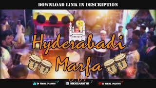 HYDERABADI MARFA  DJ NIKHIL MARTYN [upl. by Nit]