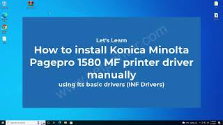 How to install Konica Minolta Pagepro 1580 MF printer driver manually using its basic driver [upl. by Kola]