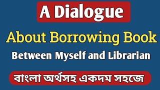 A Dialogue About Borrowing book  Between Myself and The Librarian [upl. by Durwood]