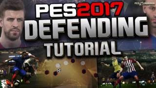 PES 2017 DEFENDING TUTORIAL  Defensive Instructions amp Tips [upl. by Derr]