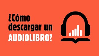 ¿Cómo descargar un AUDIOLIBRO 🎧 [upl. by Balkin]