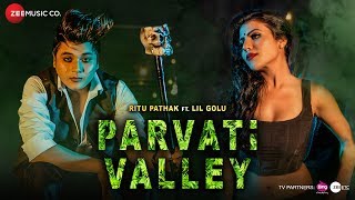 Parvati Valley  Official Music Video  Ritu Pathak  Lil Golu  Vikram Nagi  Team DG [upl. by Nevaed]