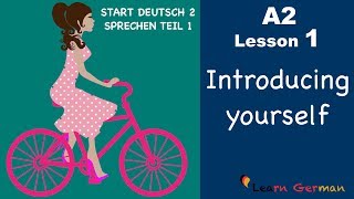 Learn German A2  Introducing yourself  sich vorstellen  German for beginners  A2  Lesson 1 [upl. by Cowie739]