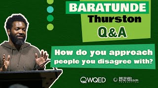 How do you approach people you disagree with  Baratunde Thurston Live Q amp A [upl. by Nnaarat210]