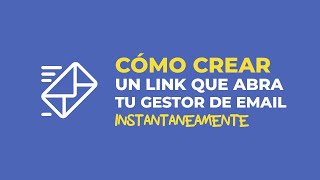 ✅ Cómo crear un enlace directo que abra el gestor de correo al hacer clic [upl. by Ariuqahs776]