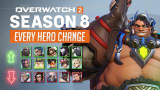 Overwatch 2  EVERY HERO CHANGE for Season 8 [upl. by Shiroma]