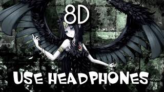 「Nightcore  8D Music」 Angel of Darkness [upl. by Aihn]