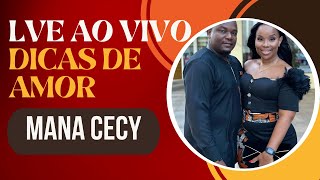 Mana dos Cecy Live  Episódio 36 Dicas Amorosos com Mana Dos Manos 2024 [upl. by Vaish]