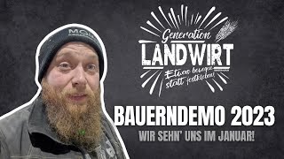 Bauerndemo 2023  Generation Landwirt  Etwas bewegen statt festkleben [upl. by Haela]