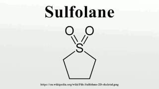 Sulfolane [upl. by Arahat]