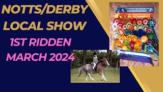 NottsDerby Local Show First Ridden Class Walk amp Trot 3rd March 2024 [upl. by Dercy]