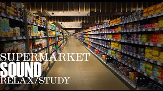 Supermarket SOUND europe RELAX STUDY amp Enjoy ASMR Ambient noise [upl. by Fredi]