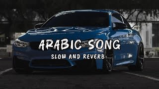 New Arabic Remix  Tiktok viral ريميكس SlowedReverb New Song 2024 [upl. by Yelrah]