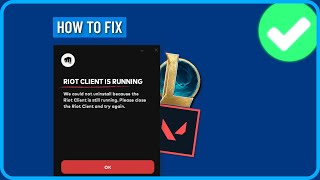 How to Fix quotRiot Client is Still Runningquot Uninstall Valorant and LoL [upl. by Bremser359]
