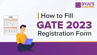 GATE 2023 Form Fill Up  How to Fill GATE 2023 Exam Registration Form  How to Apply for GATE 2023 [upl. by Niowtna]