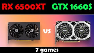 GTX 1660 Super vs RX 6500 XT  Test in 7 Games  1660 Super vs 6500xt [upl. by Anitsirk]