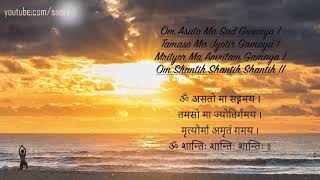 Asato Ma Sadgamaya  with lyrics  Peaceful Vedic Mantra  Early Morning Mantra [upl. by Hilde]