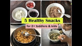 5 Healthy Snack ideas  for 2 toddlers amp kids   Indian toddler amp kids snack recipes [upl. by Aiekram890]