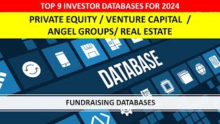 The Top Investor amp Fundraising Databases for 2024 Private Equity  Venture Capital  Angel Groups [upl. by Ateloiv]