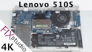 Lenovo IdeaPad 510S  disassemble 4k [upl. by Rolanda167]