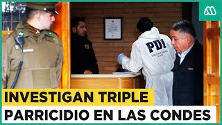 Investigan triple parricidio Lo que se sabe del crimen en Las Condes [upl. by Mile771]