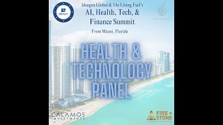 Health amp Technology Panel 2024 AI Health Tech amp Finance Summit [upl. by Prinz]