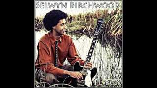 Selwyn Birchwood  Lazarus [upl. by Nodyarb]