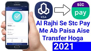 How to Transfer Money Al Rajhi to Stc Pay 2021  Al Rajhi Se Stc Pay Me Paisa Kaise Transfer Kare [upl. by Hsirap]