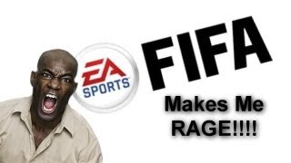 FIFA MAKES ME RAGE [upl. by Nosae]