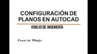 Configuración de planos en Autocad [upl. by Yr119]