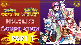 Hololive Pokemon Scarlet and Violet Compilation Part 1 [upl. by Ulrikaumeko]